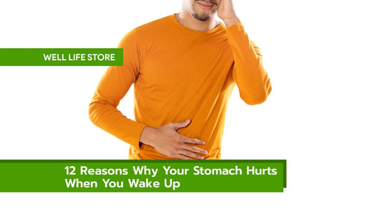12 Reasons Why Your Stomach Hurts When You Wake Up